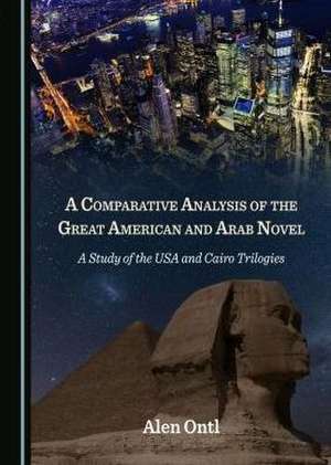 Comparative Analysis of the Great American and Arab Novel de Alen Ontl