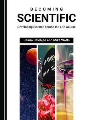 Becoming Scientific de Mike Watts