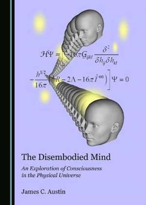 Disembodied Mind de James C. Austin