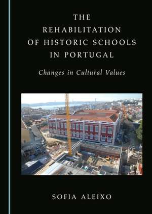 Rehabilitation of Historic Schools in Portugal de Sofia Aleixo