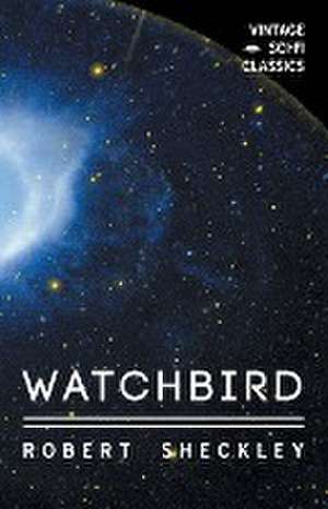 Watchbird de Robert Sheckley