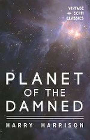 Planet of the Damned de Harry Harrison