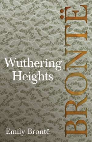 Wuthering Heights de Emily Bronte