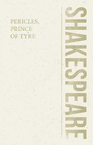 Pericles, Prince of Tyre de William Shakespeare