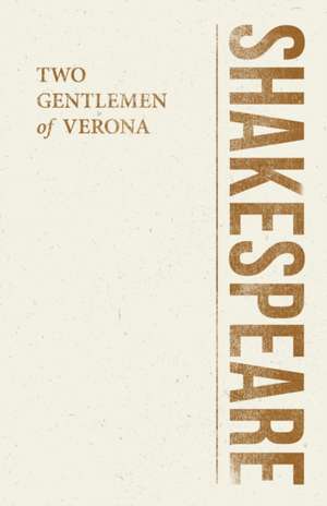 Two Gentlemen of Verona de William Shakespeare