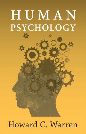 Human Psychology de Howard C. Warren