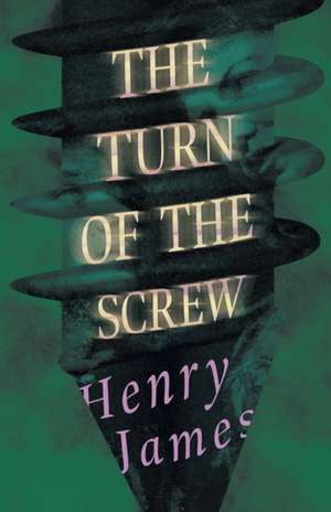 The Turn of the Screw de Henry James