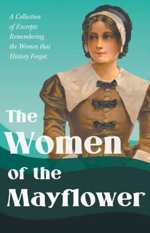 The Women of the Mayflower de Various