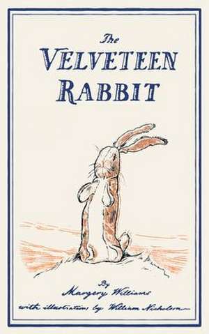 The Velveteen Rabbit de Margery Williams