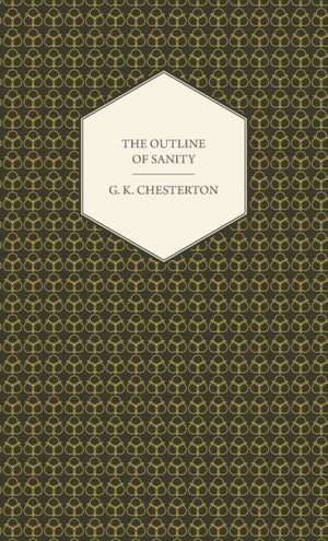 Outline of Sanity de G. K. Chesterton