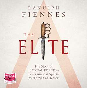 Fiennes, R: The Elite de Ranulph Fiennes