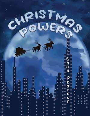 Pearson, S: CHRISTMAS POWERS