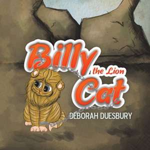 Billy the Lion Cat de Deborah Duesbury