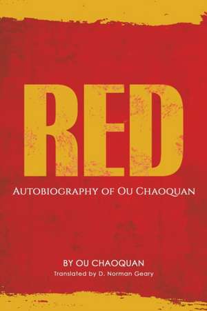 Red, Autobiography of Ou Chaoquan de Ou Chaoquan