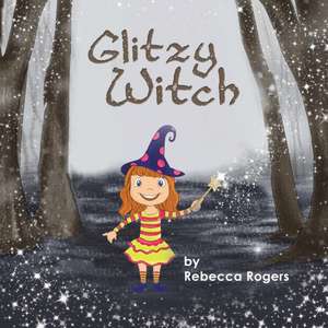 Glitzy Witch de Rebecca Rogers