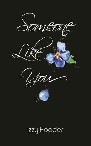 Someone Like You de Izzy Hodder