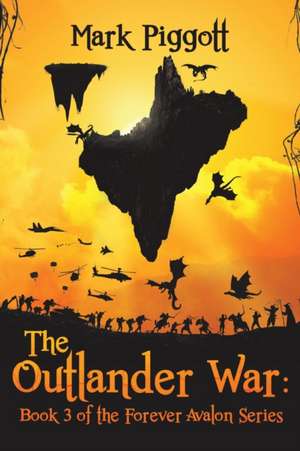 The Outlander War de Mark Piggott