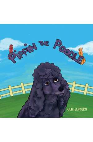 Pippin the Poodle Dog de Julia Seaborn