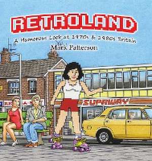 Patterson, M: Retroland