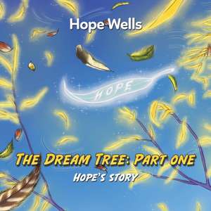 The Dream Tree: Part One de Hope Wells