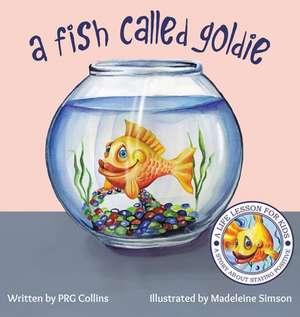 A Fish Called Goldie de Prg Collins