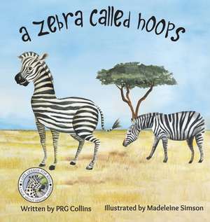 A Zebra Called Hoops de Prg Collins