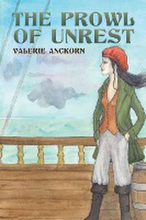 The Prowl of Unrest de Valerie Anckorn