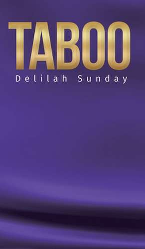 Taboo de Delilah Sunday