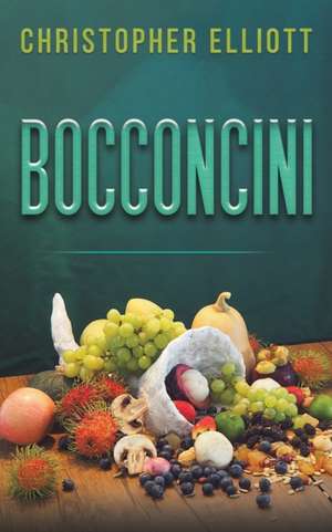 Bocconcini de Christopher Elliott