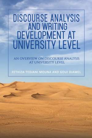 Discourse Analysis and Writing Development at University Level de Fethiza-Tedjani Mouna