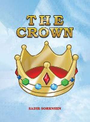 The Crown de Sadie Sorensen