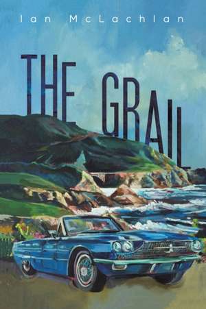 The Grail de Ian McLachlan