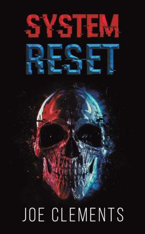 System Reset de Joe Clements