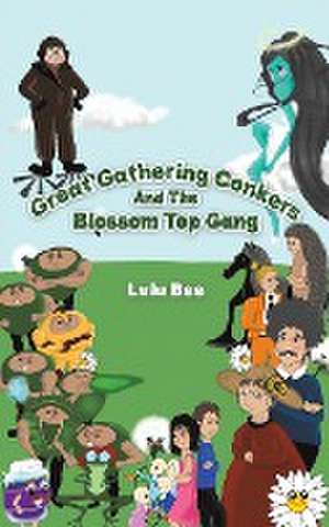 Great Gathering Conkers And The Blossom Top Gang de Lulu Bee