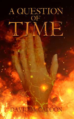 A Question of Time de David McCaddon