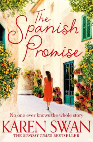 The Spanish Promise de Karen Swan