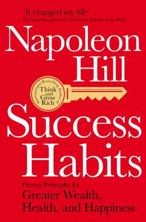 Success Habits de Napoleon Hill