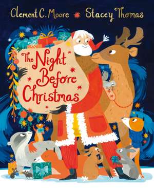 The Night Before Christmas, illustrated by Stacey Thomas de Clement C. Moore