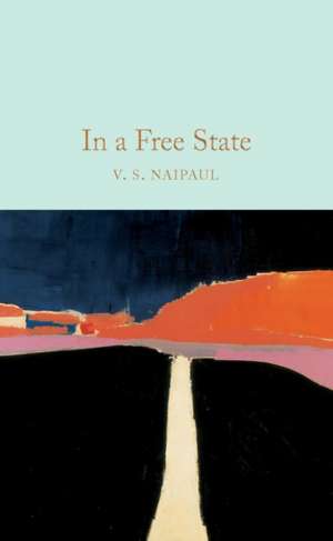 In a Free State de V. S. Naipaul