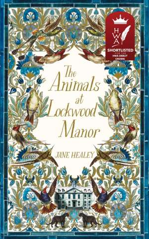 Healey, J: The Animals at Lockwood Manor de Jane Healey