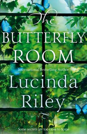 The Butterfly Room de Lucinda Riley