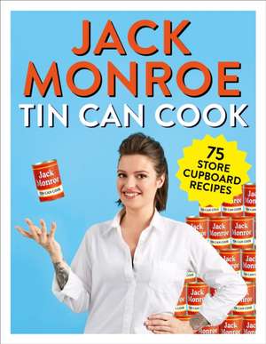 Tin Can Cook de Jack Monroe