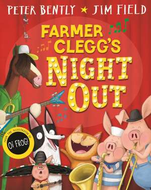 Farmer Clegg's Night Out de Peter Bently