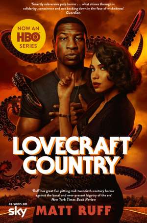 Lovecraft Country de Matt Ruff