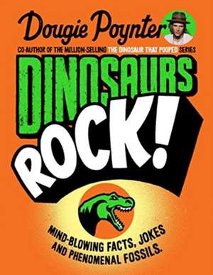 Dinosaurs Rock! de Dougie Poynter