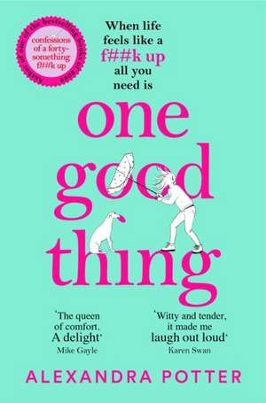 One Good Thing de Alexandra Potter