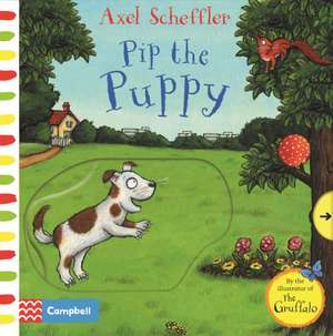 Pip the Puppy de Axel Scheffler