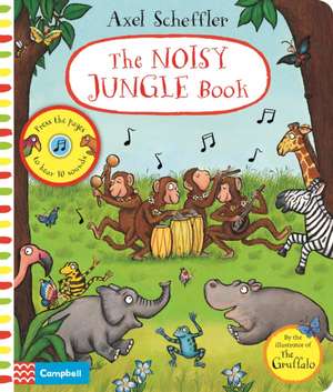 The Noisy Jungle Book de Axel Scheffler