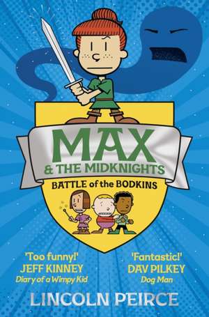 Max and the Midknights de Lincoln Peirce