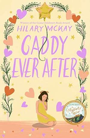 Caddy Ever After de Hilary McKay